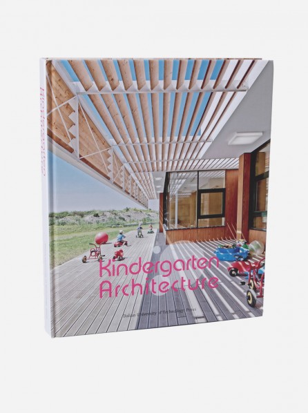 Kindergarten Architecture (Dalian University for Technology Press)