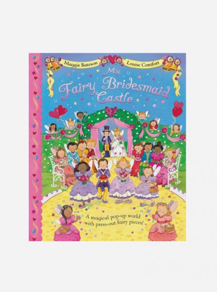 My Fairy Bridesmaid Castle (Comfort, Louise)